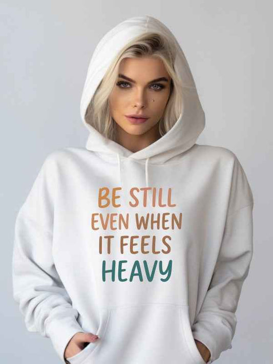 Be Still Even When Heavy Graphic Sweatshirt White 24738941_7a448470-c0a3-40d8-9f89-5a516a54bb27