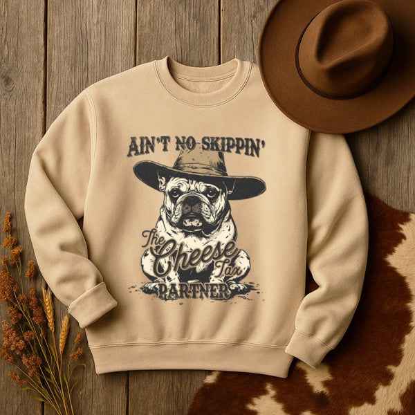 Ain't No Skippin The Cheese Tax Partner Sweatshirt SAND 24762851_beb9aea2-7512-463e-a3f2-70edf2fa5865