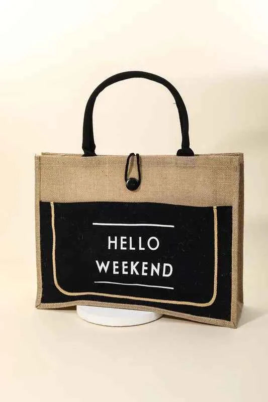 Fame Hello Weekend Burlap Tote Bag 7be3b054-371c-489c-8f40-fc9860f593d6-Max